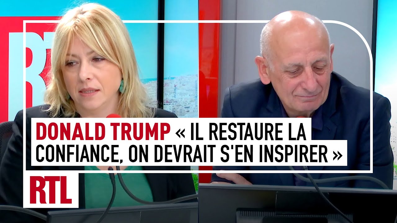 Donald Trump : "Il restaure la confiance. Politiquement, on devrait s'en inspirer"