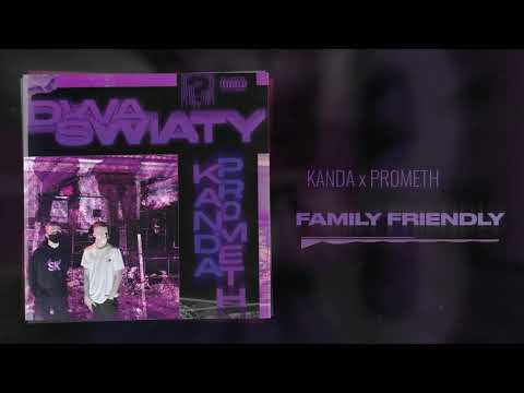 Kanda x PR0METH - Family Friendly