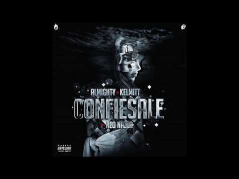 Almighty Ft. Kelmitt - Confiesale (BLINBLINEO.NET)