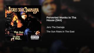 Perverted Monks In Tha House (Skit)