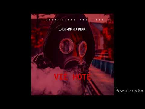 SADJ MKV- VIÉ HOTÈ X DIDIX