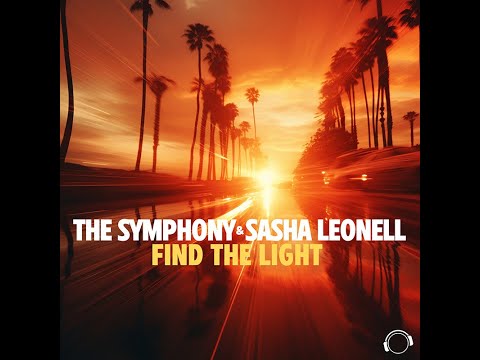 The Symphony & Sasha Leonell - Find The Light
