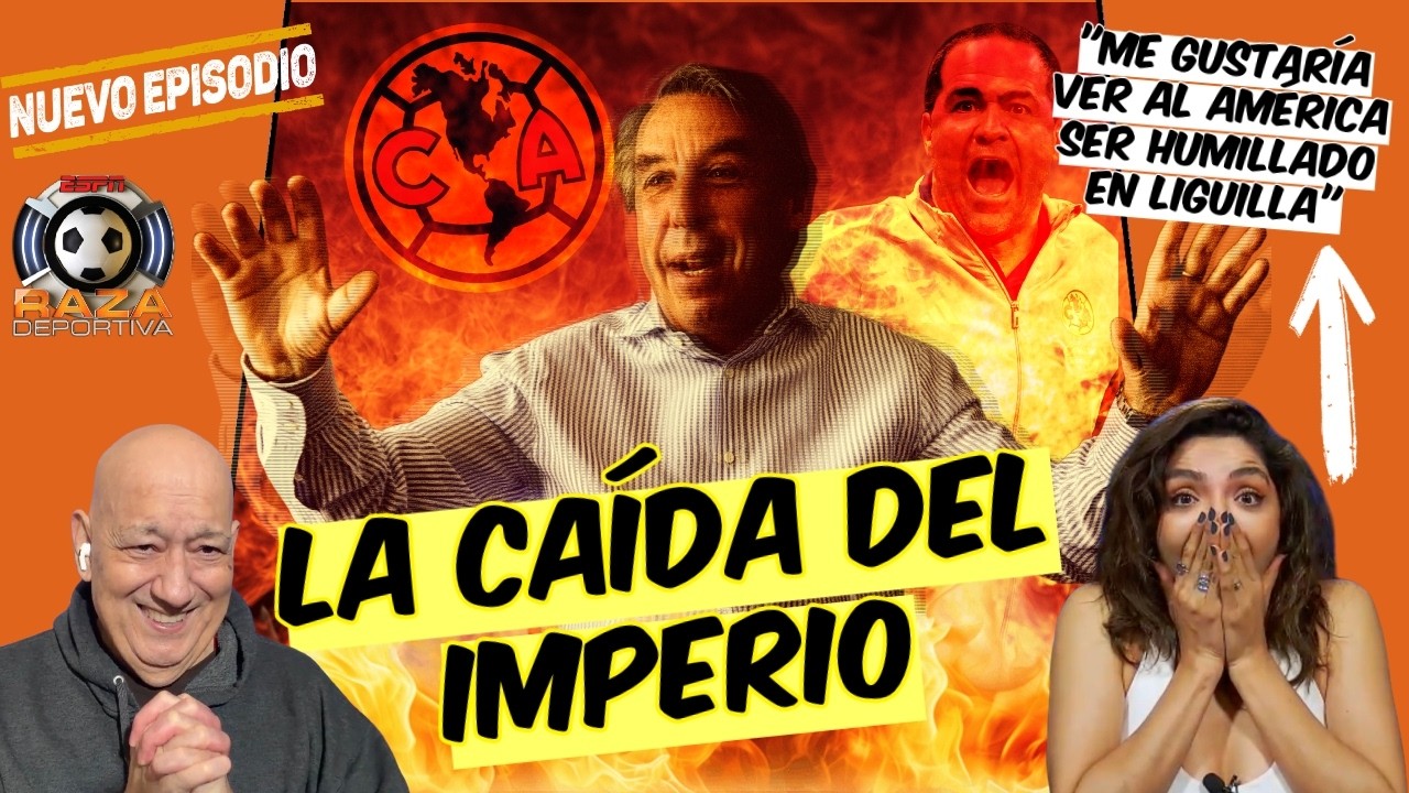 AMÉRICA y el FIN DEL IMPERIO de Azcárraga  😱 el NIDO se DERRUMBA | Raza Deportiva