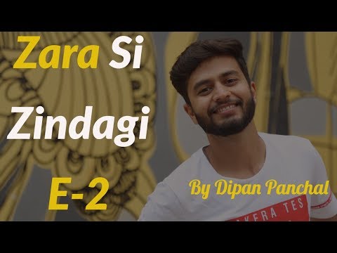 Zara Si Zindagi I Inspire First I Hindi I Episode 2 I  Zindagi Ki Ladai Kaha Hoti Hai? I