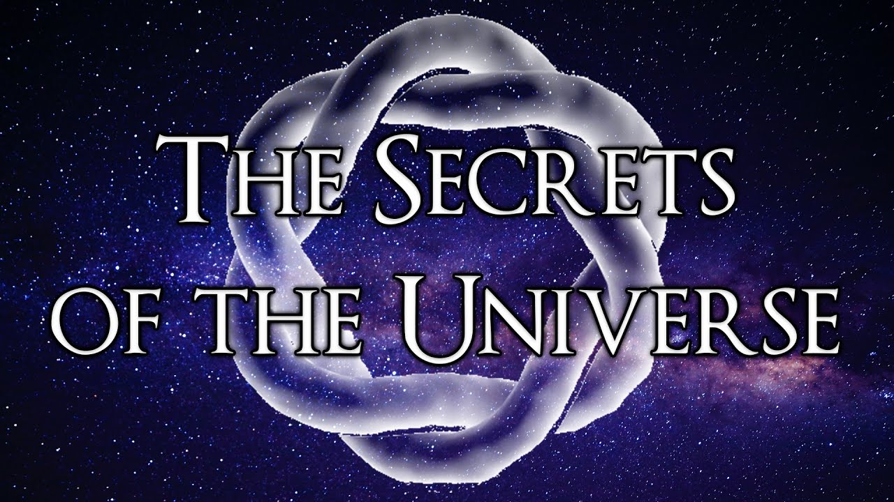 The Secrets of the Universe