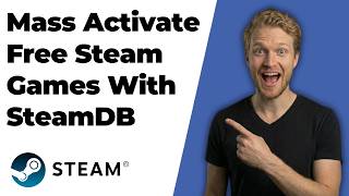 How To Mass Activate Free Steam Games With SteamDB (2026 Easy Guide)