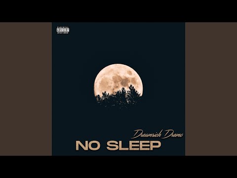 No Sleep