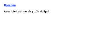 How do I check the status of my LLC in michigan