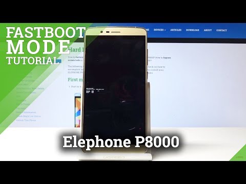 Boot Elephone P8000 into Bootloader - Hidden Fastboot Mode