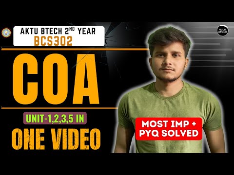 Complete COA in One Video | COA Imp Topics & PYQ Solutions | Unit-1,2,3,5 | Aktu COA Exams | BCS302