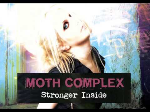 MOTH COMPLEX - STRONGER INSIDE