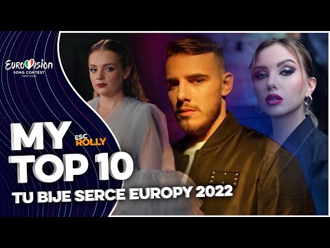 🇵🇱 Tu Bije Serce Europy 2022 | My Top 10 (Poland Eurovision 2022)