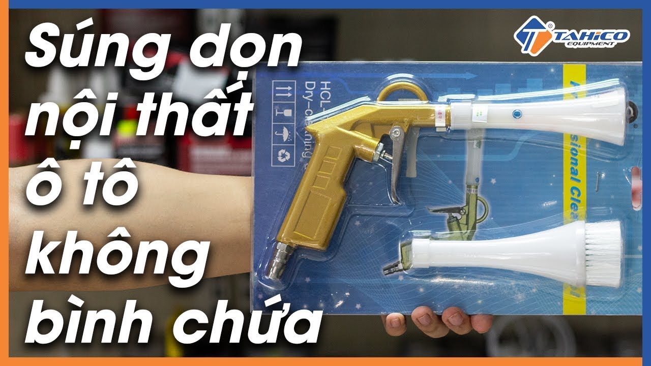 Súng dọn nội thất ô tô không có bình chứa 23