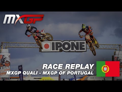 MXGP of Portugal 2019 - Replay MXGP Qualifying #Motocross