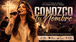 🎵CONOZCO TU NOMBRE | Una Canción de Fe Que Toca el Corazón | Música Cristiana