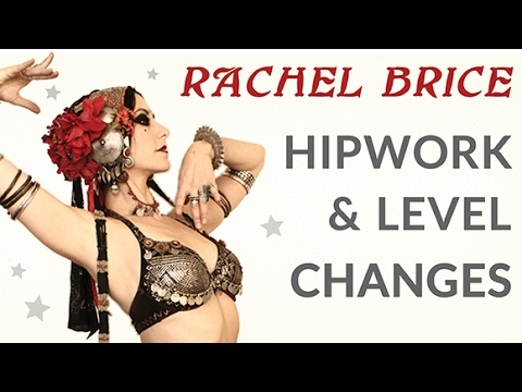 FREE Class with Rachel Brice - Hipwork & Level Changes!