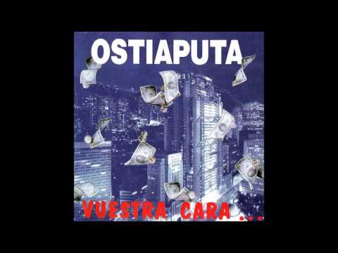 Ostia puta - Vuestra cara es nuestra cruz (Full Album)