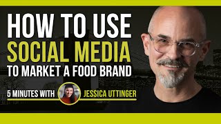 How To Use Social Media To Market a Food Brand, 5 min with Jessica Uttinger of Killer Brownie