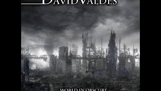 DAVID VALDES - WORLD IN OBSCURE (FULL ALBUM)