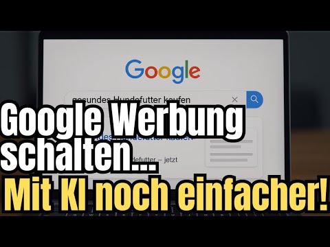 Google Werbung schalten mit KI - Google Ads deutsch 2025