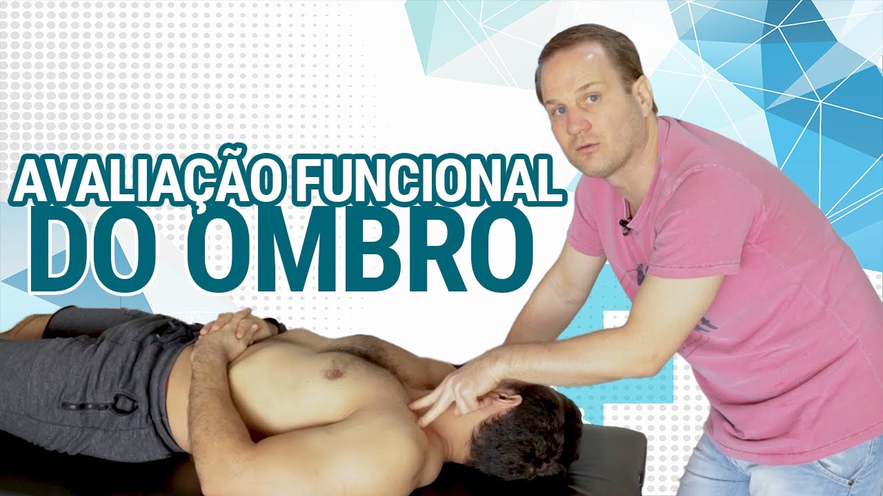 Avaliação Funcional do Ombro