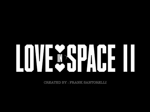 Love In Space II