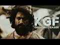 KGF kannada official teaser (2018) | Rocking Star Yash | Prashanth Neel | Vijay Kiragandur