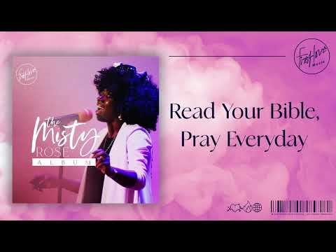 First Love Music - Read Your Bible, Pray Everyday