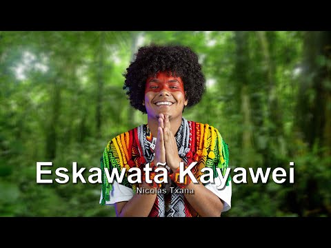 Eskawatã Kayawei - Nicolas Txana - Casa Hairá - Ayahuasca