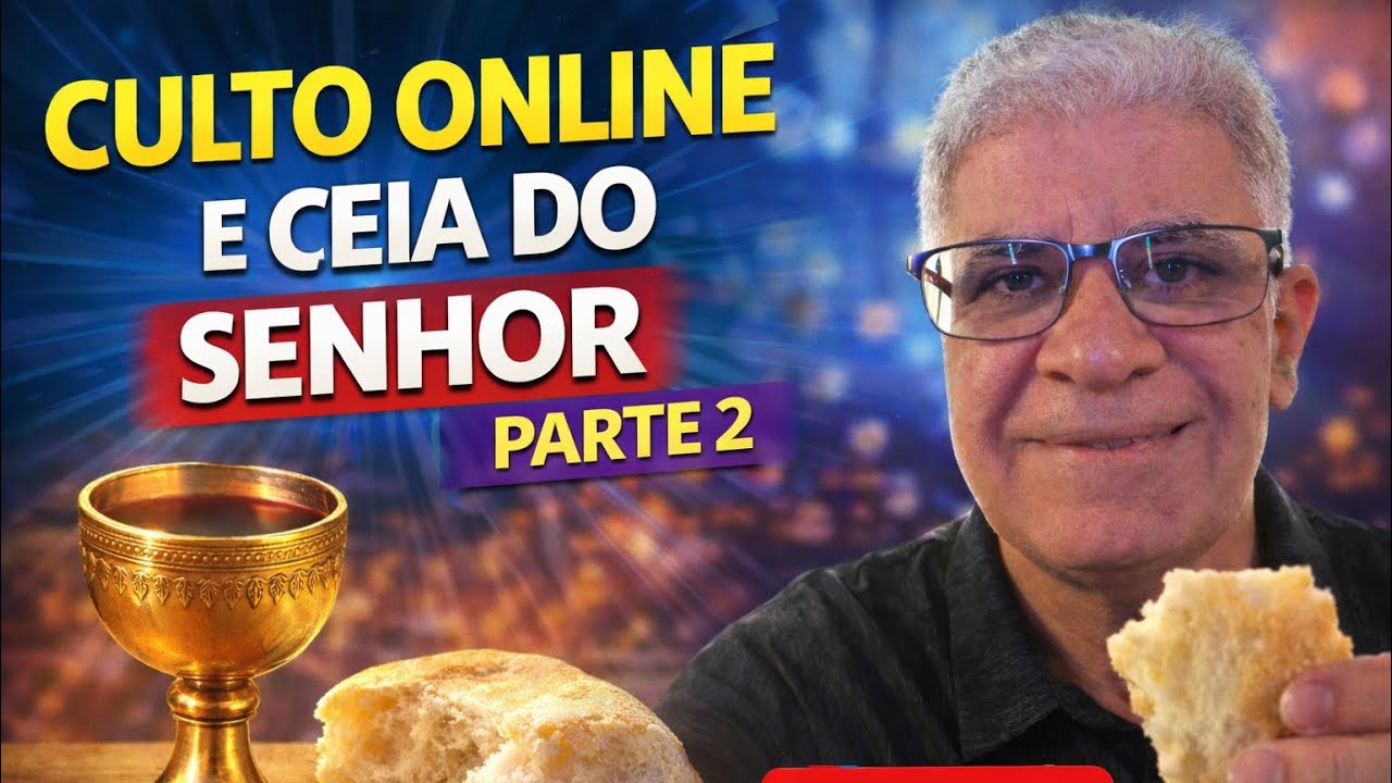CULTO ONLINE PARTE 2
