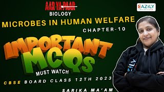 Microbes in Human Welfare | Most Expected MCQs One Shot | Class 12 | NEET