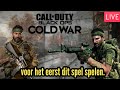 VOOR HET EERST DIT SPEL SPELEN! - CALL Of DUTY COLD WAR LIVE