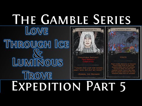 We gambled Love Though Ice and Luminous Trove | The Gamble Series: Pt 5 (Expedition)