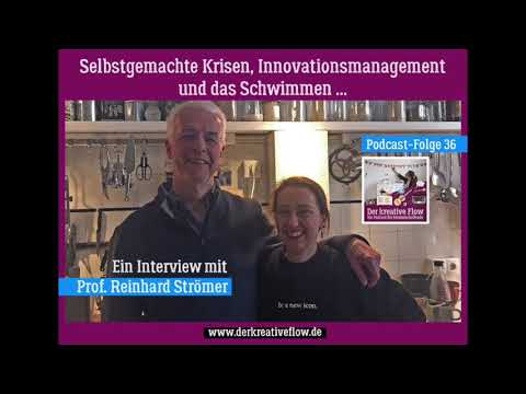 Podcast "Der kreative Flow": Folge 36 –Selbstgemachte Krisen, Innovationsmanagement & das Schwimmen