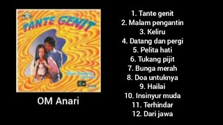 Download lagu Full Album - Tante Genit - OM Anari. mp3