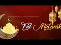 Eid Mubarak Day 2 2018 New Islamic WhatsApp Status HD