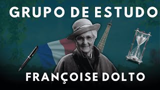 Grupo de Estudos Françoise Dolto - Dia 1