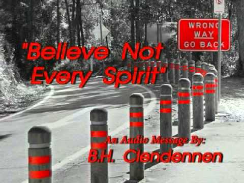 Believe Not Every Spirit