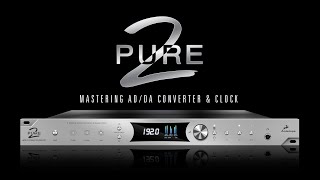 Video thumbnail for Antelope Audio Pure2 - 2 Channel AD/DA & Master Clock by Antelope Audio