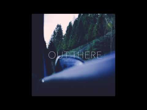 Video thumbnail for Out There