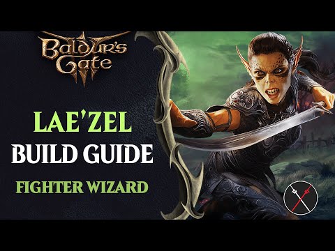 BG3 Lae'zel Build Guide - Fighter Wizard Multiclass (Eldritch Knight & Evocation / Divination)