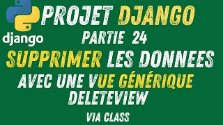 24- Projet Django| Supprimer des Produits dans Django - Vue Générique (partie2)