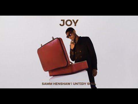 Joy | Untidy Soul | Samm Henshaw