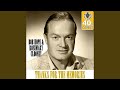 Thanks for the Memories (Remastered) - Bob Hope - Topic Thanks for the Memories (Remastered)