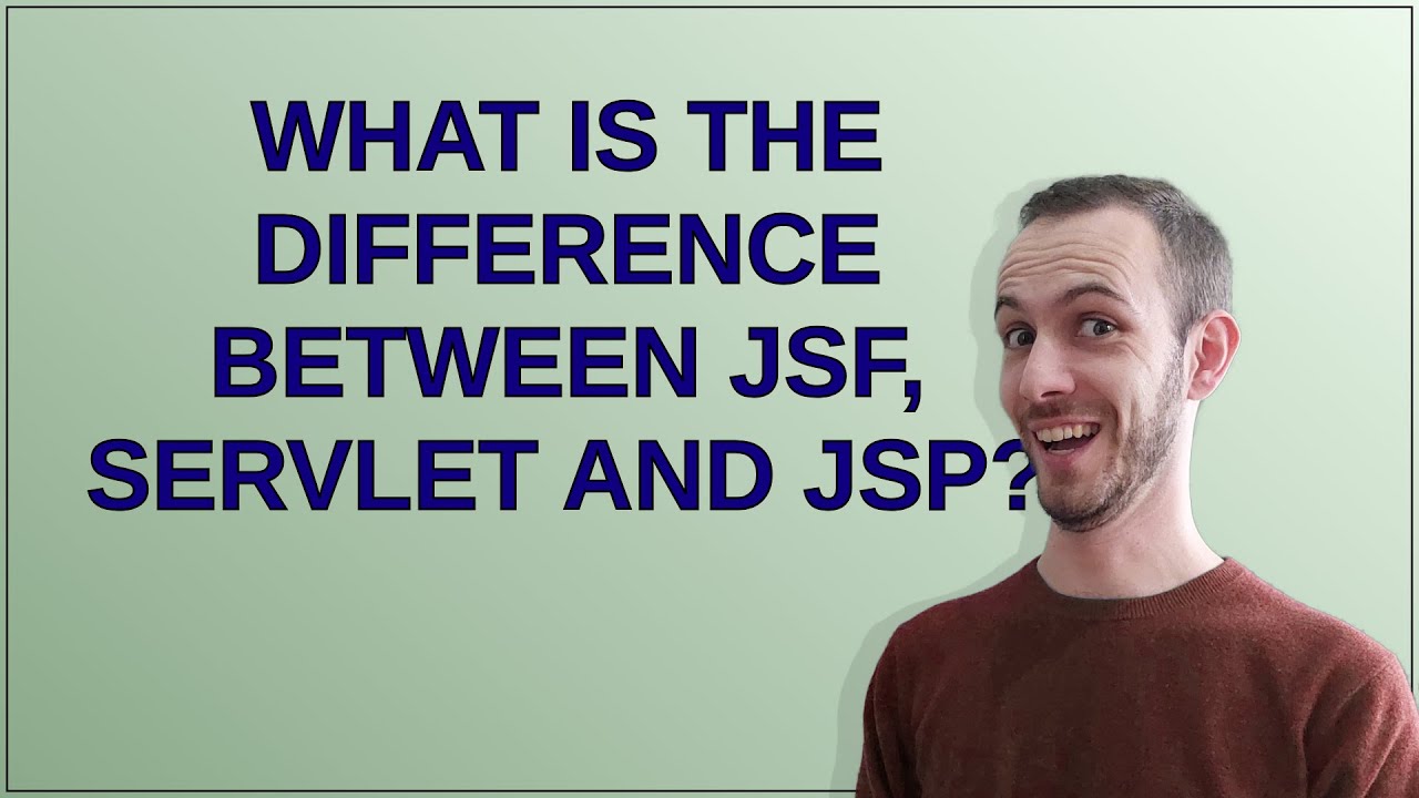 What is the difference between JSF, Servlet and JSP?