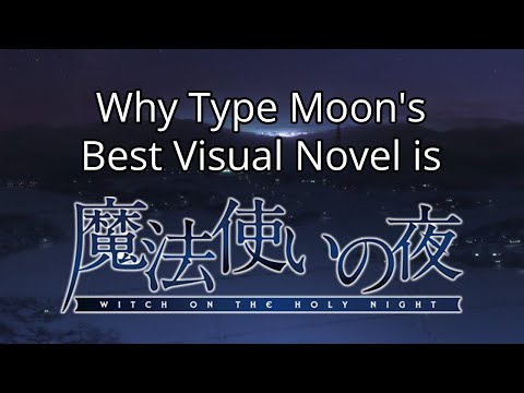 Type Moon's Best visual novel is Witch on the holy night
