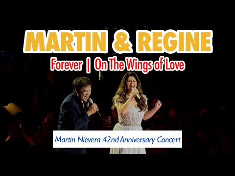 Martin Nievera & Regine Velasquez | Forever & On The Wings of Love 2024 Version