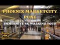Phoenix Mall Pune Walking Tour In 4K Phoenix Marketcity Shopping Food