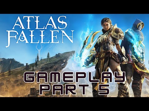 ATLAS FALLEN Full Game Part 5 Gameplay Walkthrough / No Commentary