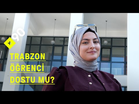Trabzon'da öğrencilik nasıl? | Karadeniz Teknik Üniversitesi